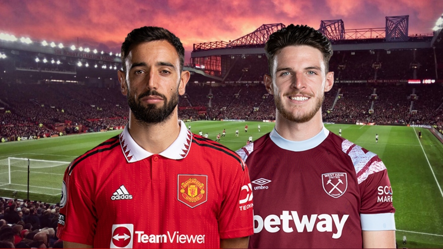 Dự đoán tỷ số, đội hình xuất phát trận MU - West Ham